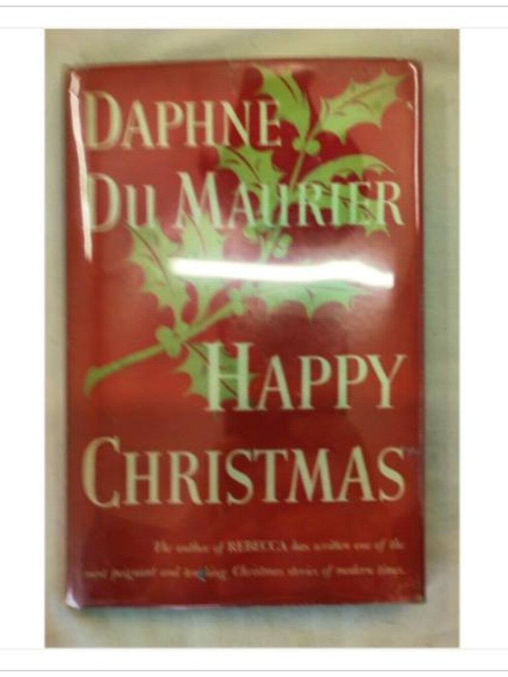 Happy Christmas by Daphne du Maurier 1940 Hardcover Doubleday